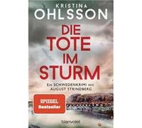 Die Tote im Sturm | Kristina Ohlsson Kristina OhlssonKristina Ohlsson (Auteur)