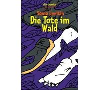 Die Tote im Wald