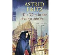 Die Tote in der Henkersgasse | Astrid Fritz Astrid Fritz (Auteur)