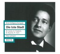 Erich Wolfgang Korngold – Die Tote Stadt – Cunitz, Friedrich, Kusche, Holm – Import – NAXOS
