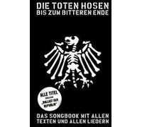 Die Toten Hosen - Bis Zum Bitteren Ende