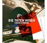 Die Toten Hosen - Crash Landing