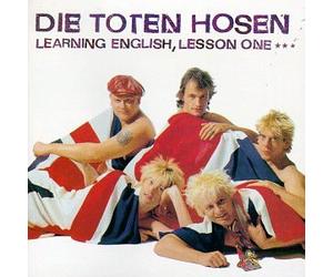 Die Toten Hosen - Learning English-Lesson One