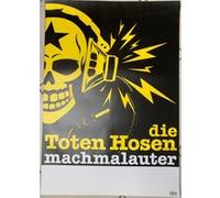 die Toten Hosen - Machmalauter - AFFICHE G
