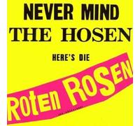 Die Toten Hosen – Never Mind The Hosen Here