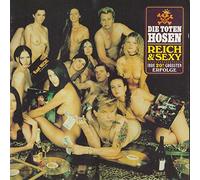 Die Toten Hosen - R e i c h & S e x y