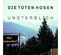 Die Toten Hosen - Unsterblich [Import]