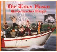 Die Toten Hosen - Unter Falscher Flagge [Import]