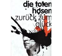 Die toten hosen zuruck zum gluck tab
