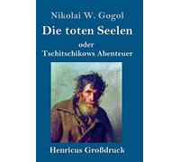 Die Toten Seelen (Großdruck)