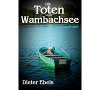 Die Toten Vom Wambachsee
