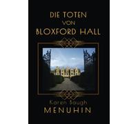 Die Toten von Bloxford Hall: Ein englischer krimi in den 1920ern. Historischer Kriminalroman, Heathcliff Lennox (Deutsch)