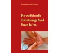 Die Traditionelle Thai-Massage Nuad Phaen Bo?Ran