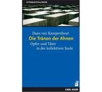 Die Tränen der Ahnen Kampenhout, Daan van (Auteur)