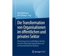 Die Transformation Von Organisationen Im Öffentlichen Und Privaten Sektor
