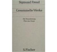 Die Traumdeutung / Über den Traum Freud, Sigmund (Auteur)