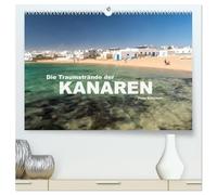 Die Traumstrände der Kanaren. (hochwertiger Premium Wandkalender 2026 DIN A2 quer), Kunstdruck in Hochglanz: 12 der schönsten Strände auf den Kanarischen Inseln.