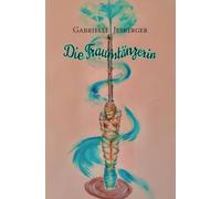 Die Traumtänzerin: Roman über die verborgene Seite der Wirklichkeit