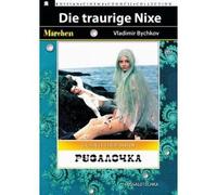Die traurige Nixe (Russalotschka) (Restaurierte Fassung)