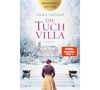 Die Tuchvilla: Roman - Der SPIEGEL-Bestseller - in großer Schrift
