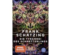 Die Tyrannei des Schmetterlings – roman – Fischer Verlag