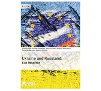 Die Ukraine Und Russland: Eine Hassliebe