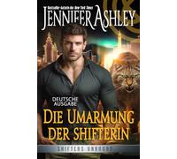 Die Umarmung der Shifterin