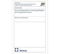 Die umweltpolitische Handlungsfähigkeit der Europäischen Union: Muster in der Klimakrise