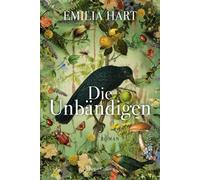 Die Unbändigen [German] by Hart, Emilia [Paperback Germany] NEUF