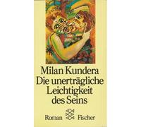 Die Unerträgliche Leichtigkeit Des Seins