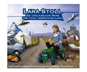Die unglaubliche Reise der total verrückten Lara Stoll, Lara (Auteur)
