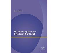 Die Universalpoesie Von Friedrich Schlegel
