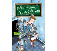 Die unlangweiligste Schule der Welt 1: Auf Klassenfahrt