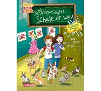 Die unlangweiligste Schule der Welt. Geheime Pause 3: Der Kaninchen-Trick Einfach lesen lernen | Eine lustige Schule mit einem Inspektor für Langeweile-Bekämpfung - zum Lesenlernen ab 6 Jahren - Sabri