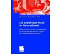 Die unsichtbare Hand im Unternehmen Klinski, Sebastian von, Haller, Sabine (Auteur)