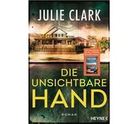 Die unsichtbare Hand | Julie Clark Julie Clark (Auteur)
