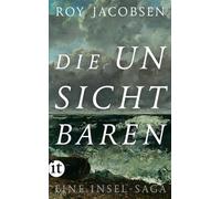 Die Unsichtbaren: Eine Insel-Saga
