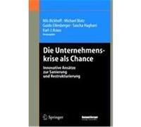 Die Unternehmenskrise als Chance