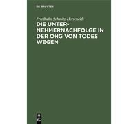Die Unternehmernachfolge In Der Ohg Von Todes Wegen