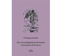 Die Unverfügbarkeit Der Poesie