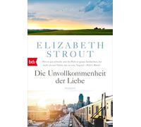Elizabeth Strout Sabin – Die Unvollkommenheit der Liebe – Roman – Poche – btb Verlag