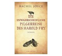 Die Unwahrscheinliche Pilgerreise Des Harold Fry