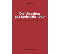 Die Ursachen Des Umbruchs 1989