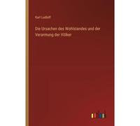 Die Ursachen Des Wohlstandes Und Der Verarmung Der Völker