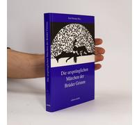 Die Ursprünglichen Märchen Der Brüder Grimm