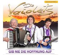 Die Vaiolets - Gib Nie Die Hoffnung Auf [Import]