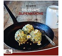 Die Vegane Alpenküche