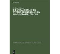 Die Veränderlichen Sterne Der Nördlichen Milchstraße, Teil Viii