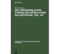 Die Veränderlichen Sterne Der Nördlichen Milchstraße, Teil Xiv