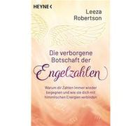 Die verborgene Botschaft der Engelzahlen | Leeza Robertson Leeza RobertsonLeeza Robertson (Auteur)
